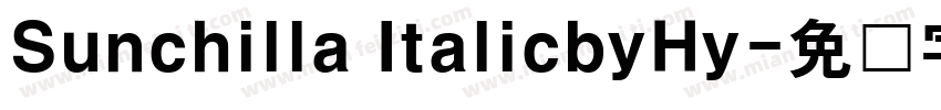 Sunchilla ItalicbyHy字体转换